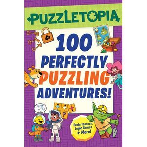 Puzzletopia: 100 Perfectly Puzzling Adventures! -- Workman Publishing